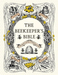 The Beekeeper's Bible 