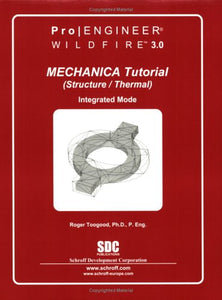 Pro/Mechanica Structure Tutorial Wildfire 3.0 