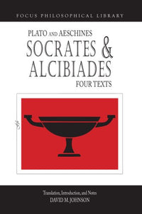 Socrates and Alcibiades: Four Texts 