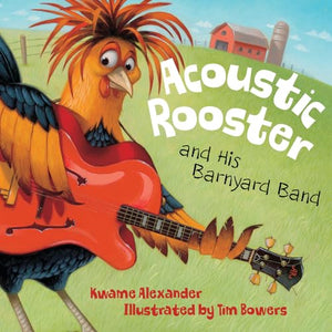 Acoustic Rooster and His Barnyard Band 