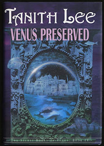 Venus Preserved 