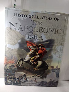 Historical Atlas of the Napoleonic Era 