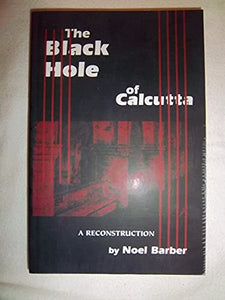 The Black Hole of Calcutta 