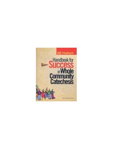 Handbook for Success in Whole Community Catechesis 