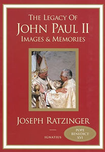 The Legacy of John Paul II 