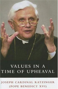 Values in a Time of Upheaval 