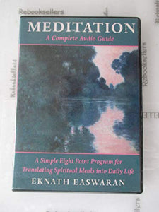 Meditation: A Complete Audio Guide 