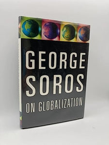 George Soros on Globalization 