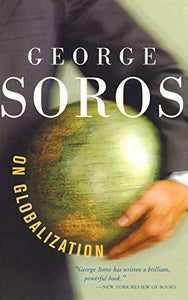 George Soros On Globalization 