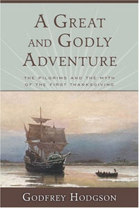 A Great and Godly Adventure 