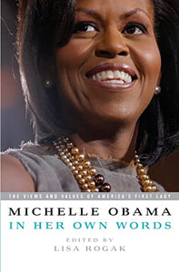 Michelle Obama in her Own Words 