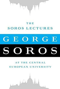 The Soros Lectures 