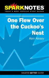 Spark Notes: One Flew over the Cuckoo's Nest 