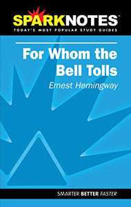 For Whom the Bell Tolls (SparkNotes Literature Guide) 