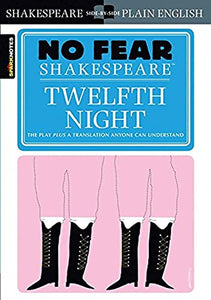 Twelfth Night (No Fear Shakespeare) 