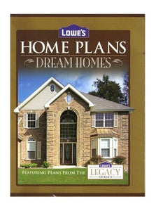 Lowes Home Plans Dream Homes Legacy Series 