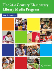 The 21st Century Elementary Library Media Program 