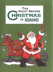 The Night Before Christmas in Idaho 