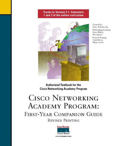 First Year Companion Guide, Revised Printing (Cisco Networking Academy) 