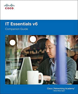 IT Essentials Companion Guide v6 