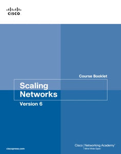 Scaling Networks v6 Course Booklet 