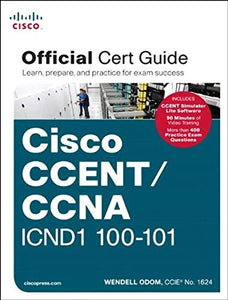 CCENT/CCNA ICND1 100-101 Official Cert Guide 