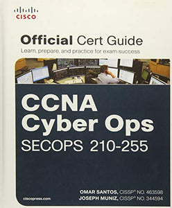 CCNA Cyber Ops SECOPS 210-255 Official Cert Guide 