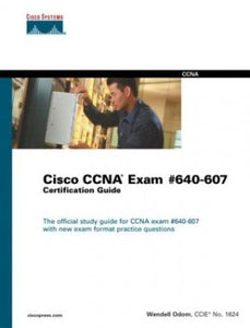 Cisco CCNA Exam #640-607 Certification Guide 