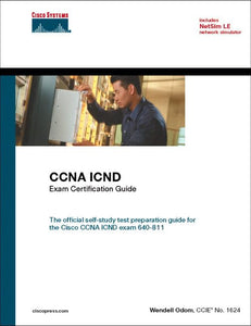 CCNA ICND Exam Certification Guide (CCNA Self-Study, 640-811, 640-801) 