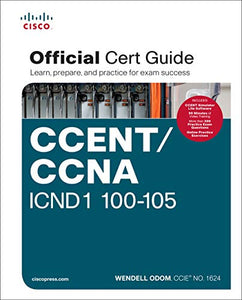 CCENT/CCNA ICND1 100-105 Official Cert Guide 