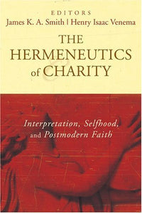 The Hermeneutics of Charity 