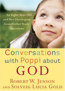 Conversations with Poppi About God 