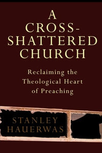 A Cross-shattered Church 