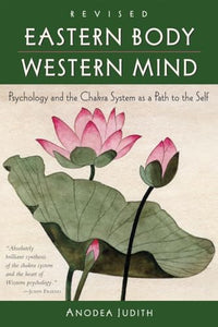 Eastern Body, Western Mind 