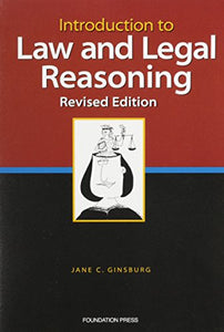 Introduction to Law and Legal Reasoning, 