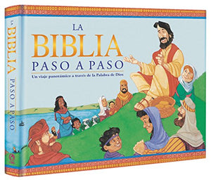 Biblia Paso a Paso (Step by Step Bible Children's Illustrated Bible) 