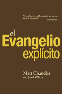 El evangelio explicito (Spanish Edition) 