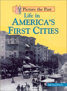 Life in America's First Cities 