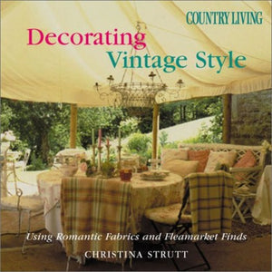 Country Living Decorating Vintage Style 