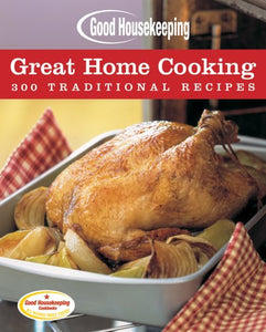 Good Housekeeping Great Home Cooking 