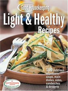 Good Housekeeping Light & Healthy Recipes 