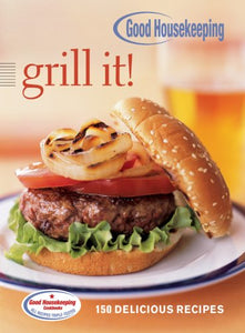 Good Housekeeping Grill It! 