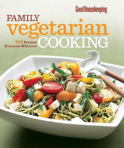 Good Housekeeping Family Vegetarian Cooking 