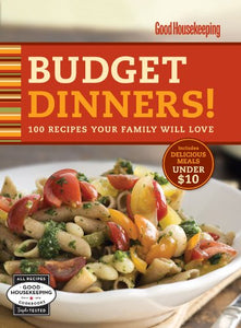 Good Housekeeping Budget Dinners! 