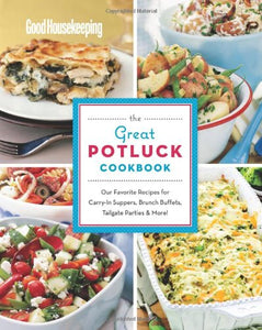 Good Housekeeping the Great Potluck Cookbook 