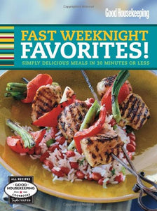 Good Housekeeping Fast Weeknight Favorites! 