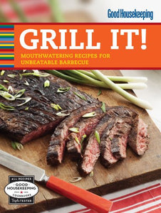 Good Housekeeping Grill It! 