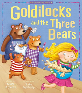 Goldilocks and The Three Bears 