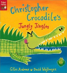 Christopher Crocodile's Jungly Jingles 