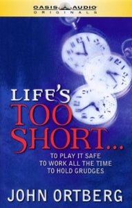 Life Is Too Short 